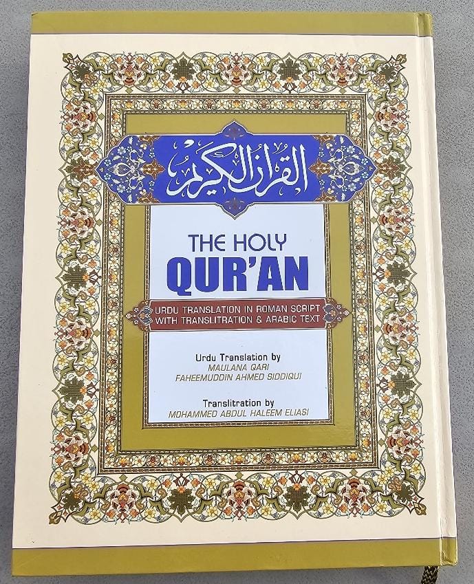 The Holy Quran (Urdu Translation In Roman Script With Transliteration & Arabic Text)