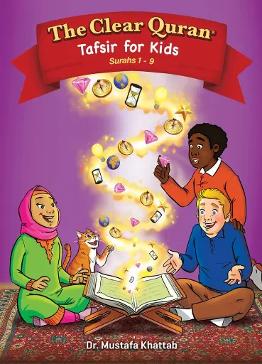 The Clear Quran® Tafsir for Kids – Surahs 1–9 (Volume 1) | Hardcover